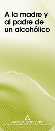 a la madre y al padre de un alcohólico