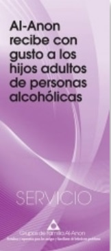 al anon recibe con gusto a los hijos adultos de personas alcohólicas
