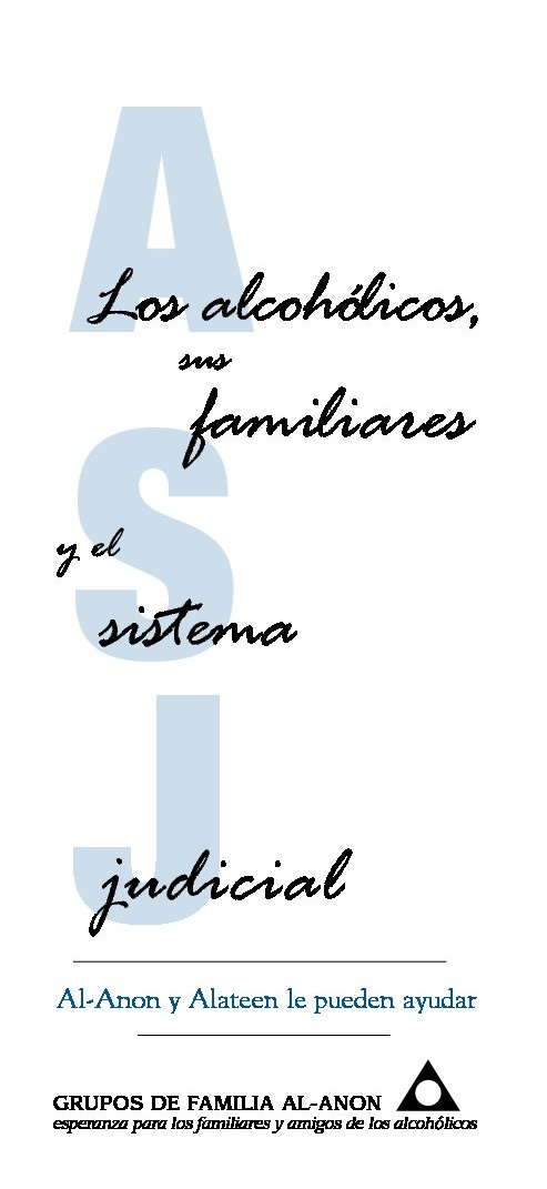 los alcohólicos, sus familiares y el sistema judicial